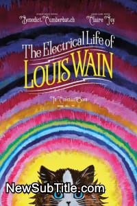 زیر‌نویس فارسی فیلم The Electrical Life of Louis Wain