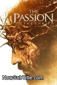 زیر‌نویس فارسی فیلم The Passion of the Christ
