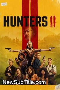زیر‌نویس فارسی سریال Hunters - Season 2