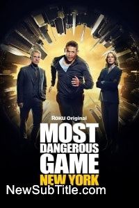 زیر‌نویس فارسی سریال Most Dangerous Game - Season 2