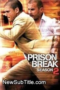 زیر‌نویس فارسی سریال Prison Break - Season 2