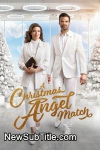 زیر‌نویس فارسی فیلم A Christmas Angel Match