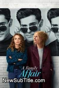 زیر‌نویس فارسی فیلم A Family Affair