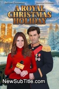 زیر‌نویس فارسی فیلم A Royal Christmas Holiday