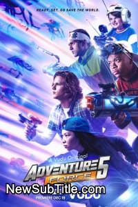 زیر‌نویس فارسی فیلم Adventure Force 5