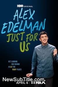 زیر‌نویس فارسی فیلم Alex Edelman: Just for Us