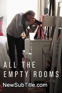 زیرنویس فارسی فیلم All the Empty Rooms