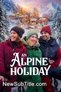 زیرنویس فارسی فیلم An Alpine Holiday