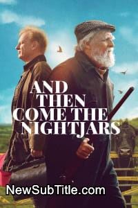 زیر‌نویس فارسی فیلم And Then Come the Nightjars