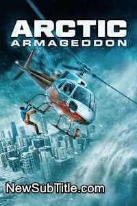 زیر‌نویس فارسی فیلم Arctic Armageddon