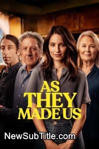 As They Made Us  - نیو ساب تایتل