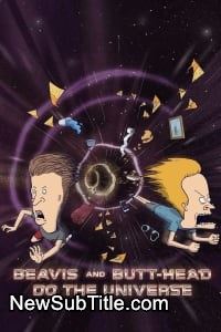 زیر‌نویس فارسی فیلم Beavis and Butt-Head Do the Universe