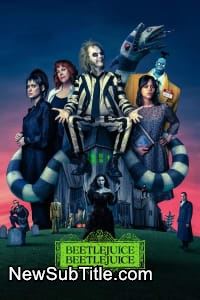 زیر‌نویس فارسی فیلم Beetlejuice Beetlejuice