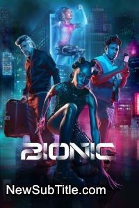 زیر‌نویس فارسی فیلم Bionic