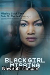 زیر‌نویس فارسی فیلم Black Girl Missing