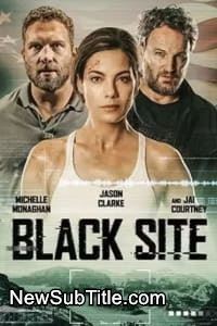 Black Site  - نیو ساب تایتل