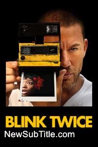 زیر‌نویس فارسی فیلم Blink Twice