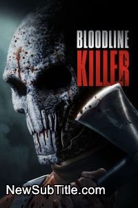 زیر‌نویس فارسی فیلم Bloodline Killer