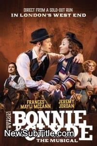 زیر‌نویس فارسی فیلم Bonnie and Clyde: The Musical