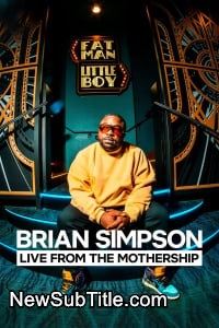 زیر‌نویس فارسی فیلم Brian Simpson: Live from the Mothership