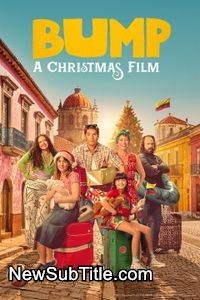 زیرنویس فارسی فیلم Bump: A Christmas Film
