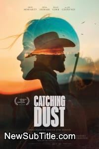 زیر‌نویس فارسی فیلم Catching Dust