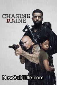 زیر‌نویس فارسی فیلم Chasing Raine