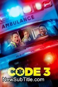 زیر‌نویس فارسی فیلم Code 3
