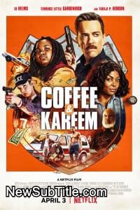 زیر‌نویس فارسی فیلم Coffee & Kareem