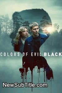زیرنویس فارسی فیلم Colors of Evil: Black