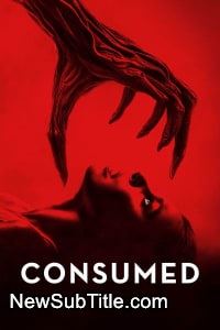 زیر‌نویس فارسی فیلم Consumed