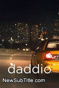 Daddio  - نیو ساب تایتل