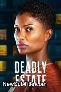 زیر‌نویس فارسی فیلم Deadly Estate