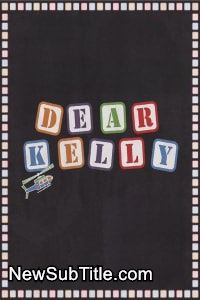 زیر‌نویس فارسی فیلم Dear Kelly