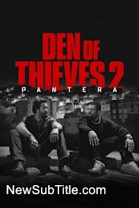 زیر‌نویس فارسی فیلم Den of Thieves 2