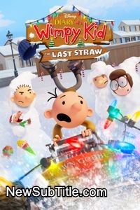 زیرنویس فارسی فیلم Diary of a Wimpy Kid: The Last Straw