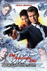 زیر‌نویس فارسی فیلم Die Another Day (James Bond 007)