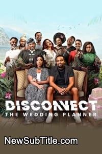 زیر‌نویس فارسی فیلم Disconnect: The Wedding Planner