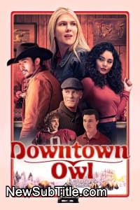 زیر‌نویس فارسی فیلم Downtown Owl