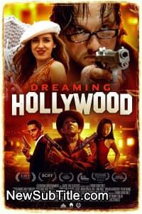 Dreaming Hollywood  - نیو ساب تایتل