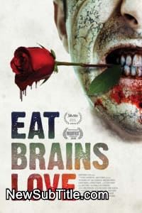 زیر‌نویس فارسی فیلم Eat Brains Love