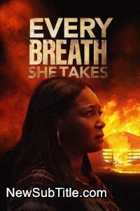 زیر‌نویس فارسی فیلم Every Breath She Takes