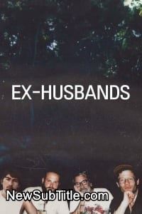 زیر‌نویس فارسی فیلم Ex-Husbands