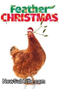 زیرنویس فارسی فیلم Feather Christmas