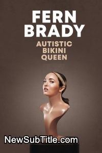 زیر‌نویس فارسی فیلم Fern Brady: Autistic Bikini Queen