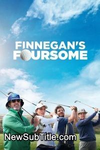 زیرنویس فارسی فیلم Finnegan's Foursome