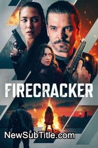 زیر‌نویس فارسی فیلم Firecracker