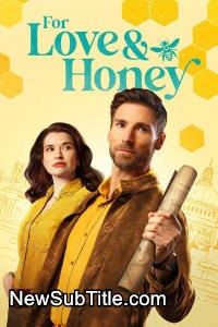 زیر‌نویس فارسی فیلم For Love & Honey