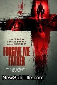 زیر‌نویس فارسی فیلم Forgive Me Father