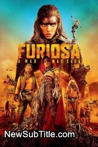 زیر‌نویس فارسی فیلم Furiosa: A Mad Max Saga